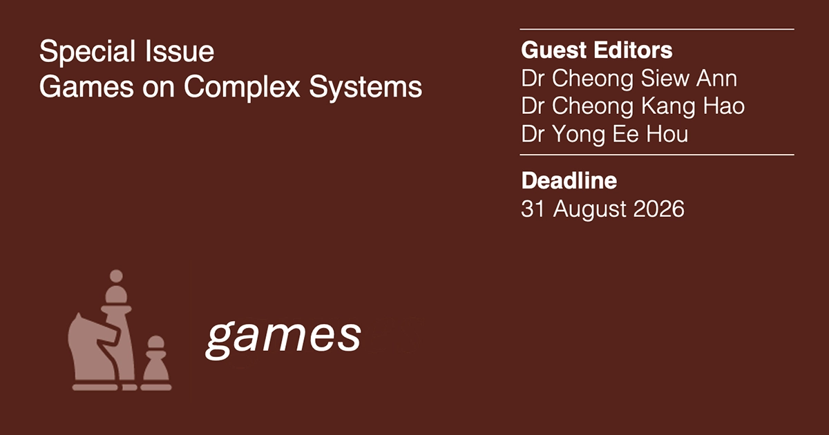 Special Issue on Games on Complex Systems in MDPI Games